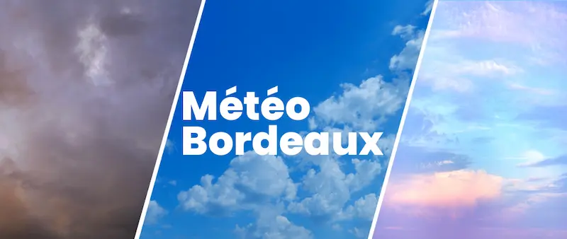 Météo Bordeaux : mardi 1 aout 2023